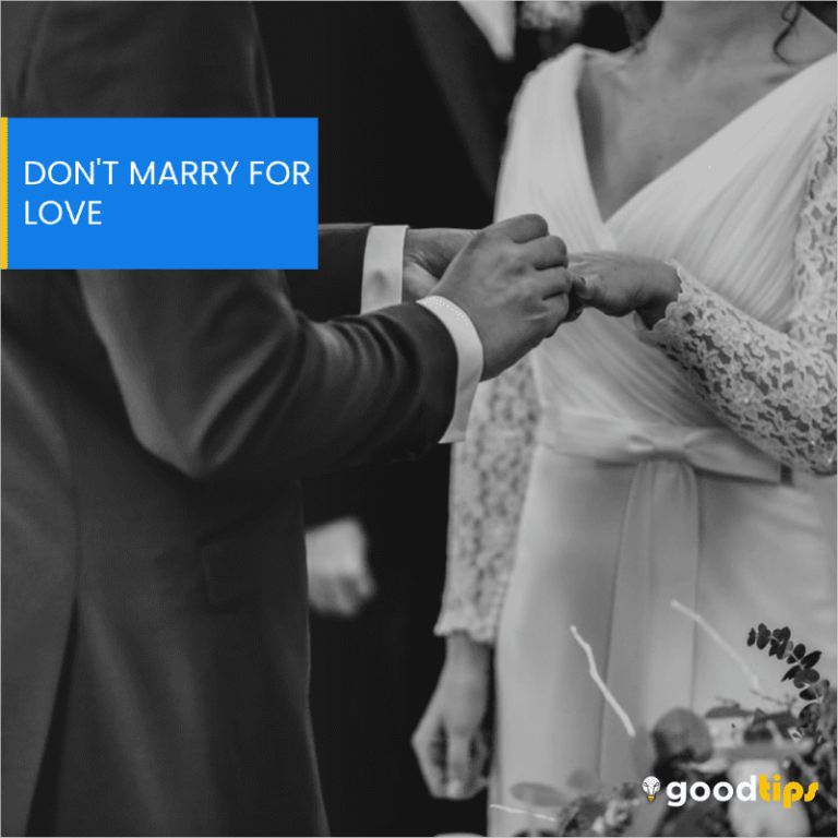 Read more about the article Don’t marry for love